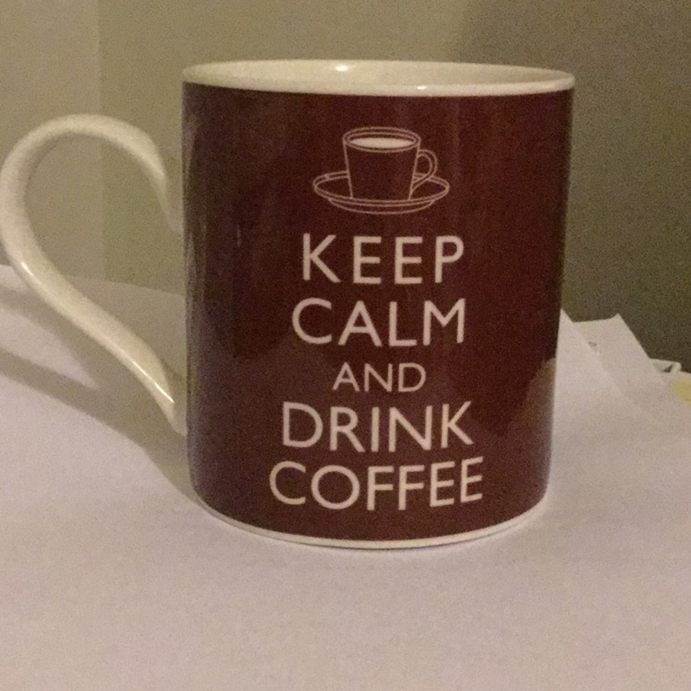 Coffee Mug “ Keep Calm And Drink Coffee”